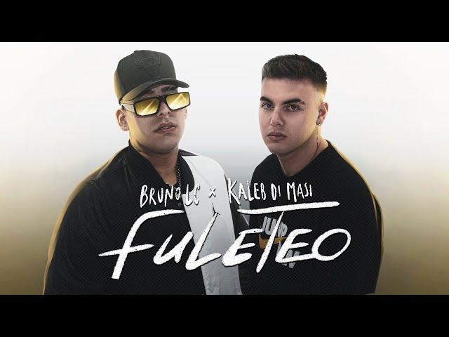 Kaleb Di Masi - FULETEO RKT Prod Bruno LC