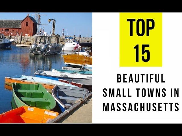 TOP 15. Most Beautiful Small Towns in Massachusetts