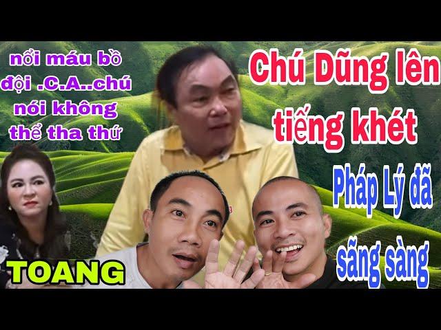 chú Dũng đã lên tiếng khét lẹt