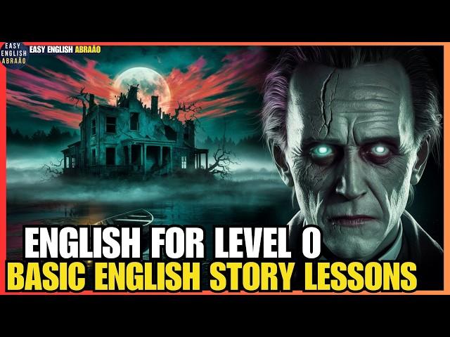 Basic English Vocabulary with Story for Level 0 Learners - Easy English Abraão