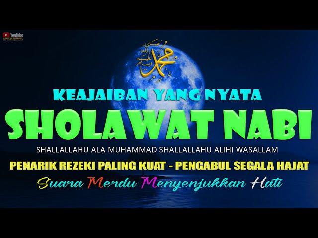 Sholawat Jibril Penarik Rezeki Dari Segala Penjuru Arah, Shalawat Nabi Shallallahu Ala Muhammad