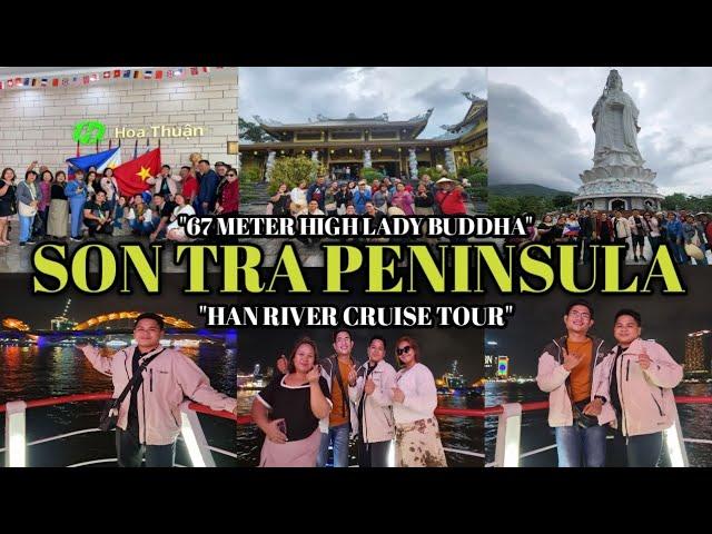 SON TRA PENINSULA | LADY BUDDHA | HAN RIVER CRUISE TOUR | DANANG | VIETNAM (PART 4)