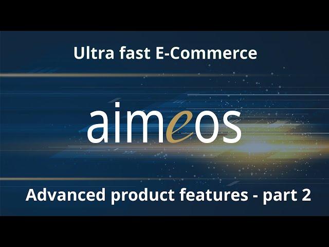 Aimeos - Advanced product tabs in ecommerce admin backend