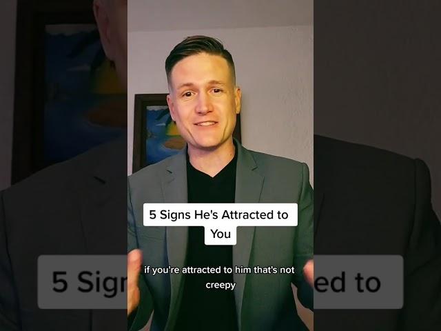 5 Signs He's Attracted to You #datingadviceforwomen #relationships