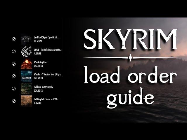 SKYRIM - load order guide