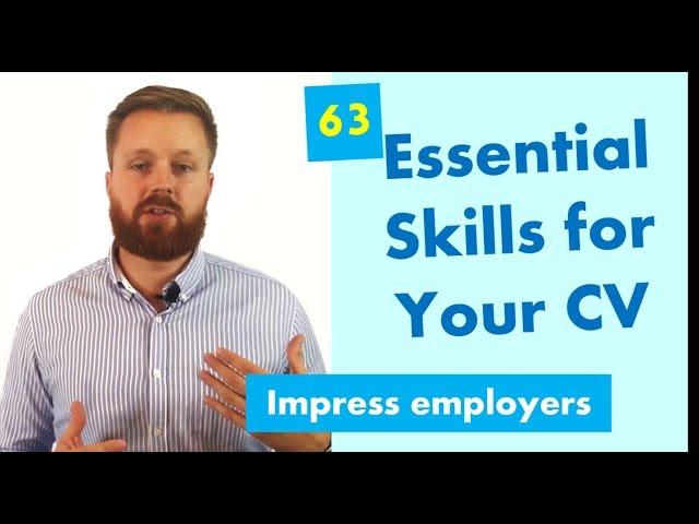 63 valuable skills for your CV | Get noticed and land the best jobs