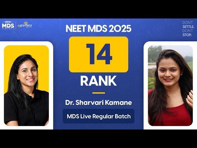 Meet Dr. Sharvari Kamane (Rank 14) sharing her NEET MDS 2025 Journey | Dr. Himani Joshi | DBMCI MDS
