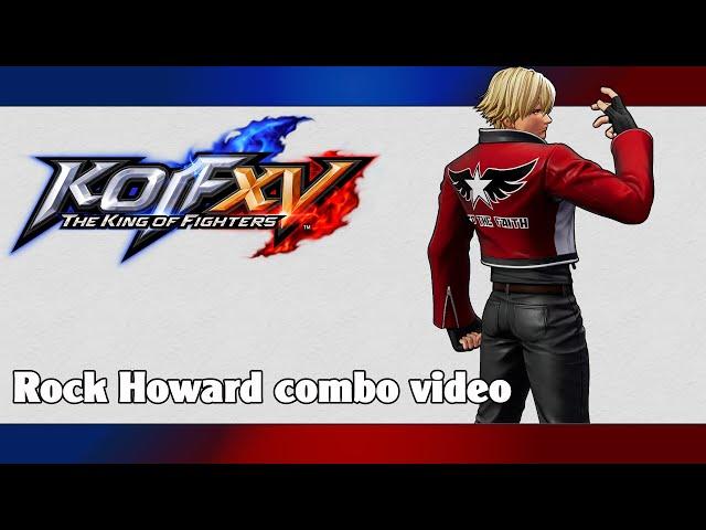 KoF XV: Rock Howard combo video (season 2)