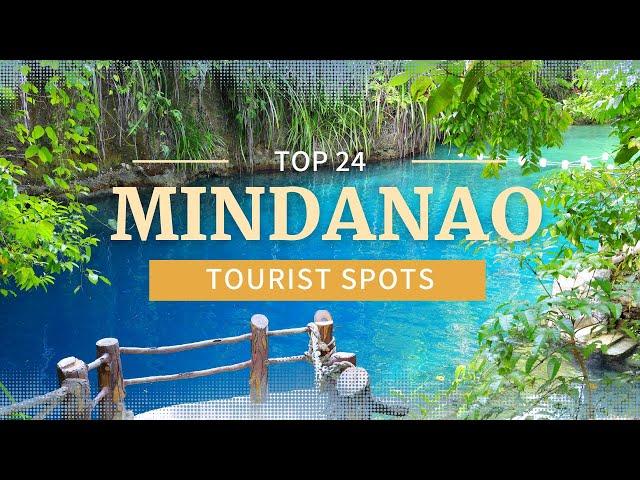 Uncovering the MUST VISIT Tourist Spots in Mindanao...24 of Them!