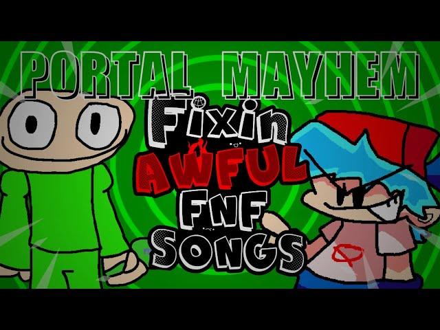 Portal Mayhem - Fixing AWFUL FNF Songs OST [+FLP]