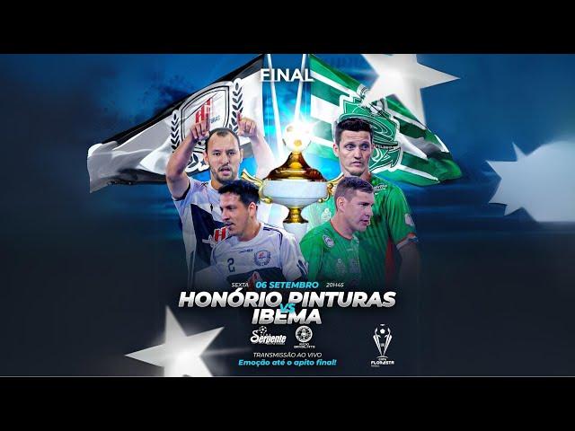 FINAL COPA FLORESTA DE FUTSAL | HONÓRIO PINTURAS X IBEMA | AO VIVO