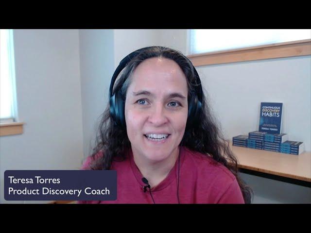 Teresa Torres on Why Opportunity Mapping Is So Hard