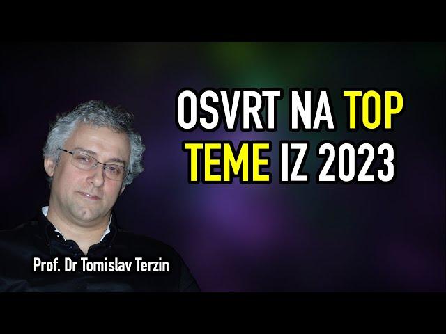 Tomislav Terzin - OSVRT NA TOP TEME IZ 2023