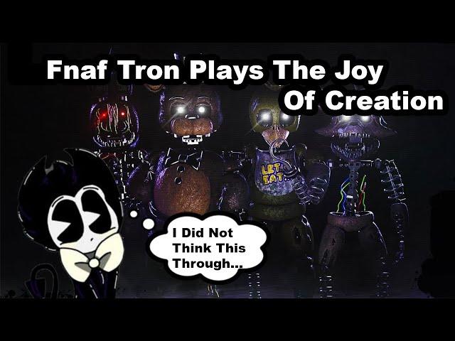Fnaf Tron Plays The Joy Of Creation