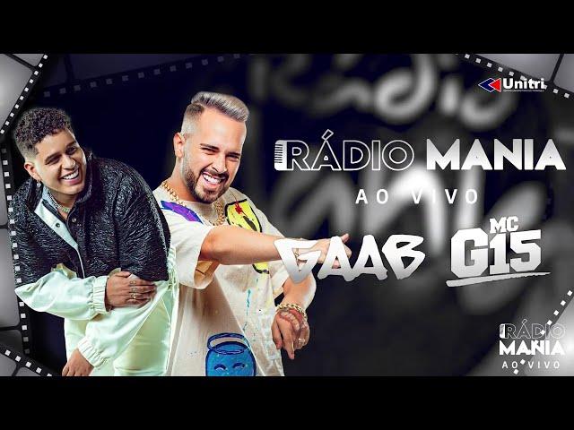 Rádio Mania  Ao Vivo Gaab e Mc G15