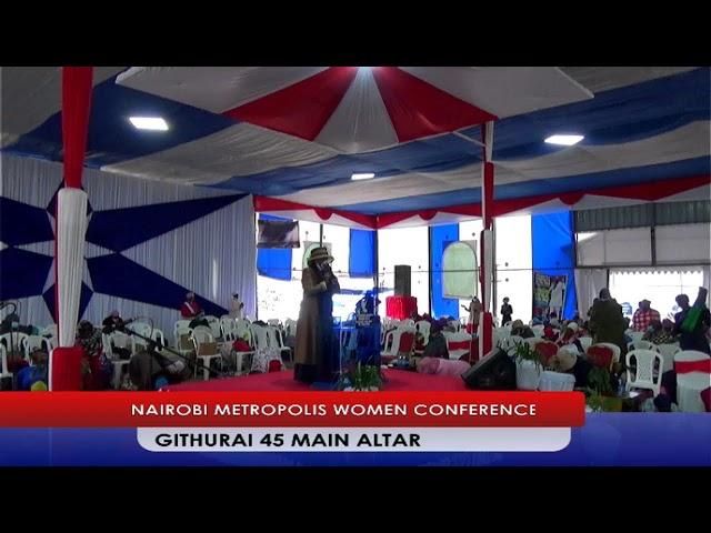 NAIROBI METROPOLIS WOMEN CONFERENCE.