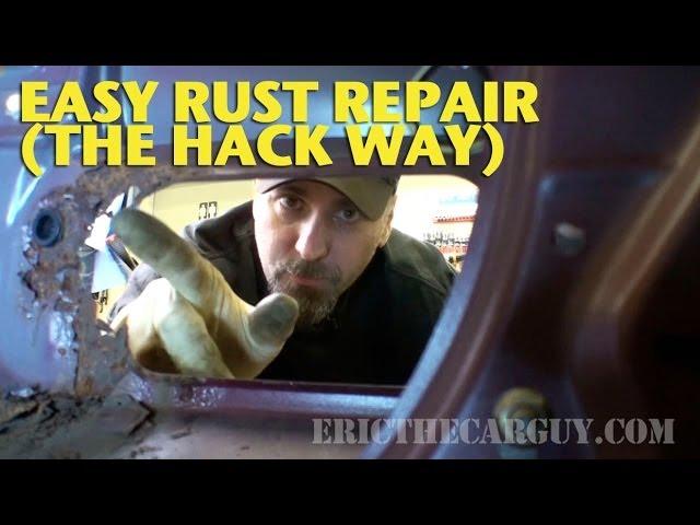 Easy Rust Repair the 'Hack' Way -EricTheCarGuy