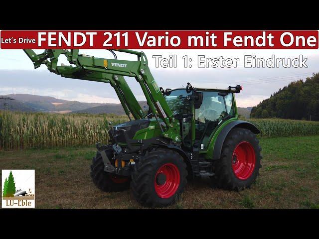 Let´s Drive FENDT 211 Vario mit Fendt One | Teil 1: Erster Eindruck