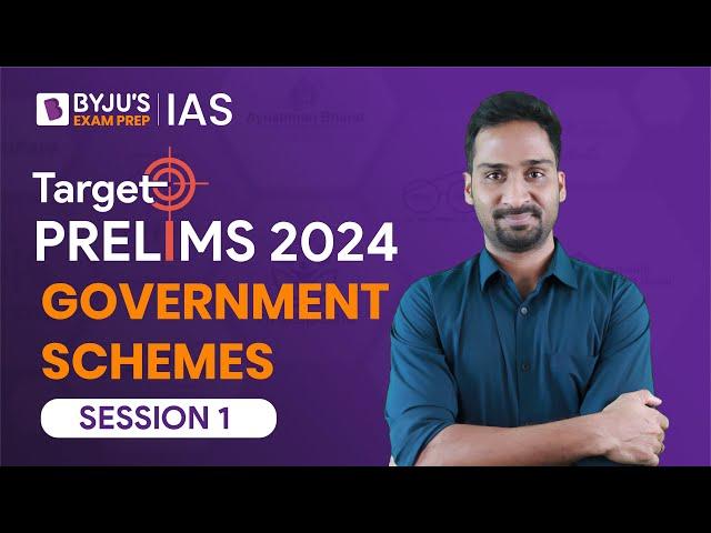 Target Prelims 2024: Government Schemes | UPSC Current Affairs Crash Course | BYJU’S IAS