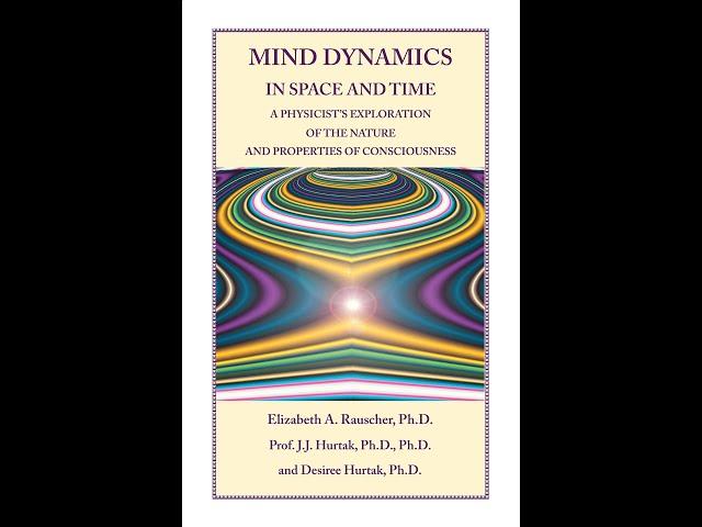 J. J. Hurtak & Desiree Hurtak | Remote Viewing Through Mind Dynamics