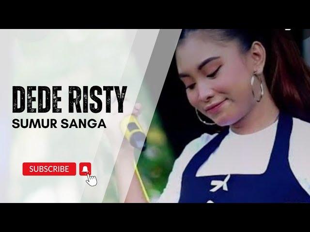 SUMUR SANGA Voc DEDE RISTY I LIVE MUSIC '' DEDE RISTY '' GANJENE PANTURA I