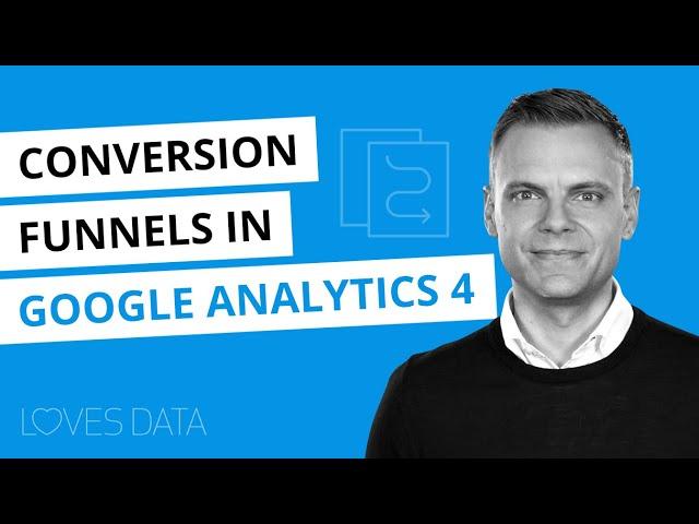 Conversion funnels in Google Analytics 4 (GA4) – Visualization with the Funnel Exploration report