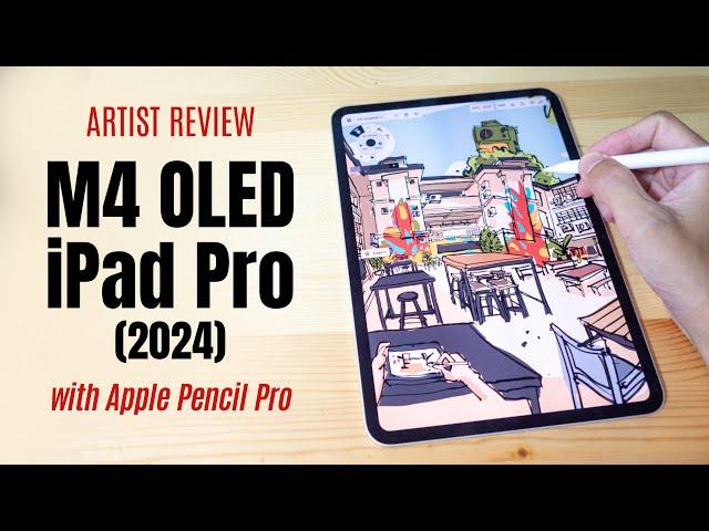 Artist Review: M4 iPad Pro & Apple Pencil Pro