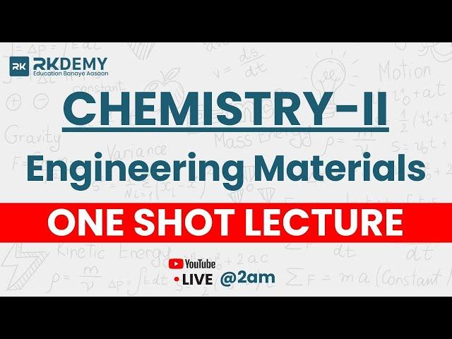 Engineering Materials | One Shot Lecture | Chemistry-II | RKDEMY | All Universities