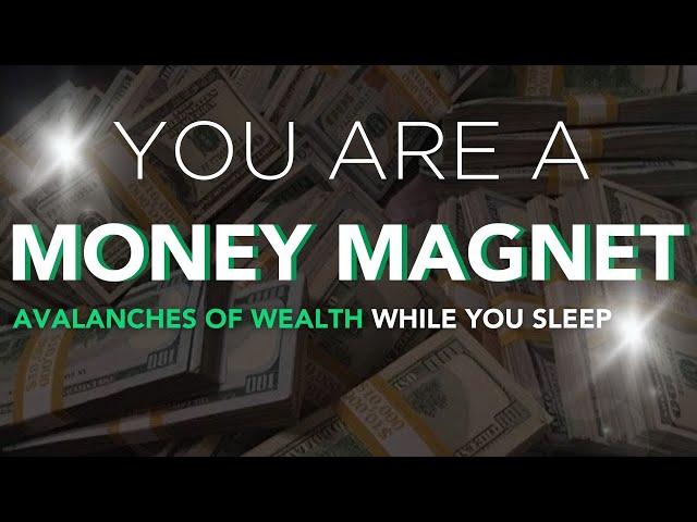 Manifesting Wealth: 8-Hour Money Magnet Reprogramming Affirmations for Sleep Meditation