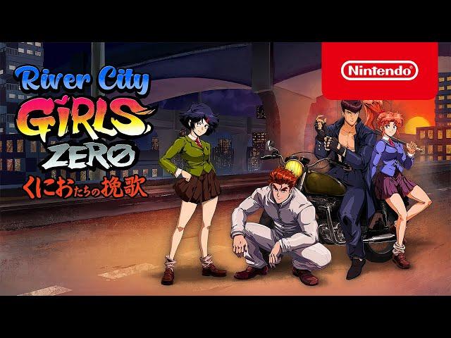 River City Girls Zero - Launch Trailer - Nintendo Switch