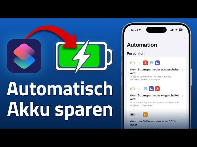 8 geniale iPhone Automationen für längere Akkulaufzeit 