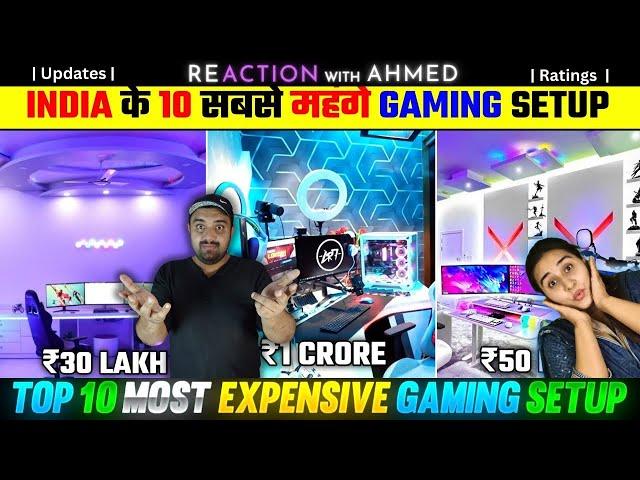 Reaction On Top 10 Most Expensive Gaming Setup in India #reactionwithahmed