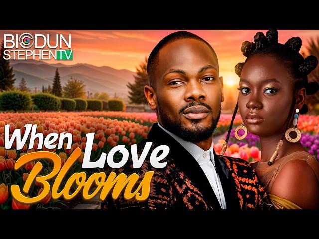 WHEN LOVE BLOOMS - Nigerian Movies 2025 Latest Full Movies