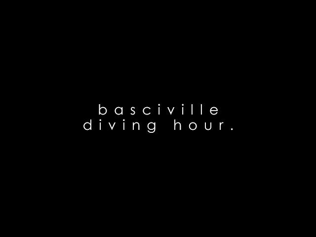 Basciville - Diving Hour