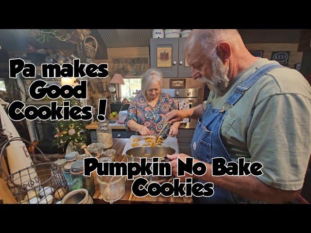 Pumpkin No Bake Cookies / Pa makes us some cookies! And Some Chit Chat