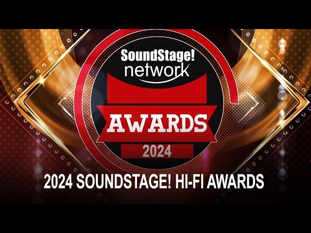 Best Hi-Fi Products and Top People 2024—SoundStage! International Hi-Fi Awards