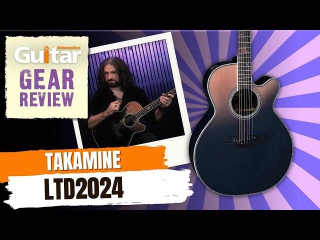 Takamine LTD2024 Acoustic Guitar | Review | Guitar Interactive Magazine