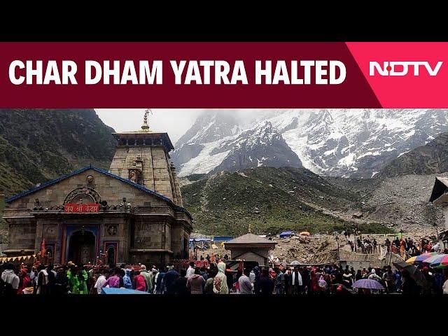 Uttarakhand News | Char Dham Yatra Temporarily Halted Due To Heavy Rain Forecast In Uttarakhand