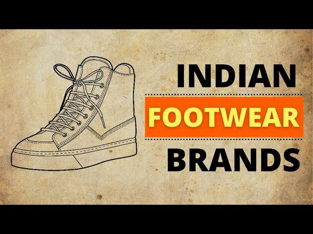 Indian Footwear Brands [Made in India] by Indians