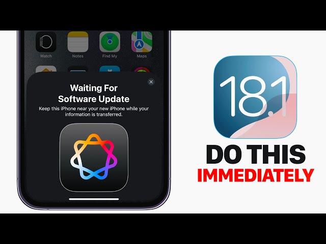 iOS 18.1 - Do This IMMEDIATELY After You Update!