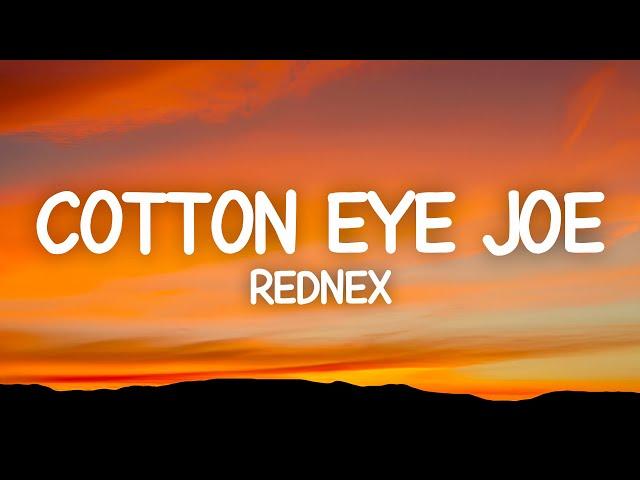 Cotton Eye Joe - Rednex (Lyrics)