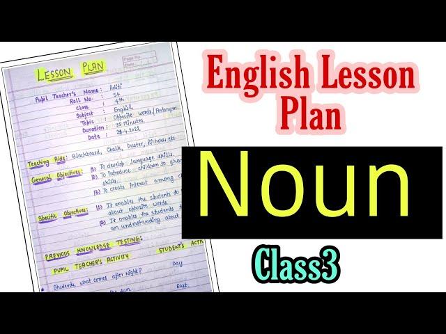 English Lesson Plan for Jbt/D.el.ed-- Noun -- Class3 || Lesson Plan 12 || An aspirant !