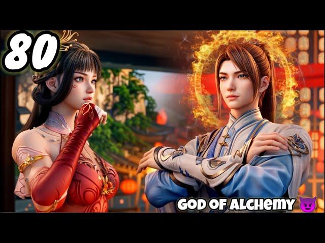 God Of Alchemy Episode 80 Explain in Hindi || Series Like Soul Land || New Anime Explain in Hindi