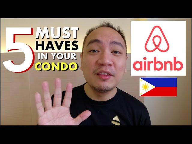 Beginner's Guide to AIRBNB Hosting: Top 5 Essentials in Your Condo! 