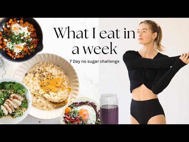 What I eat in a week | NO SUGAR