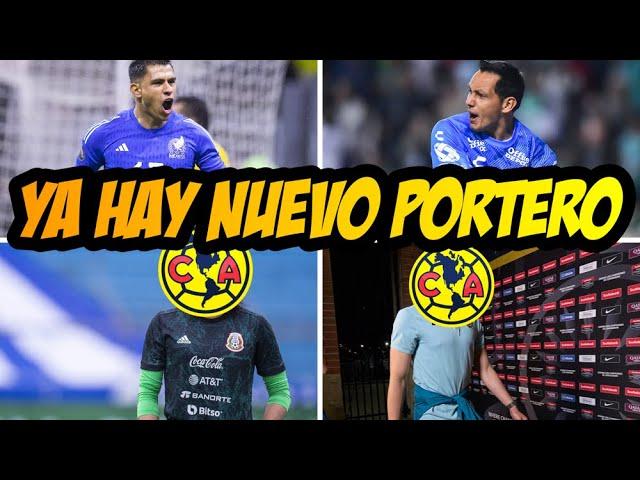 CONFIRMAN NUEVO PORTERO EN EL AMERICA SU EQUIPO JUGARA LIGUILLA Y EN EL VERANO LLEGA A COAPA