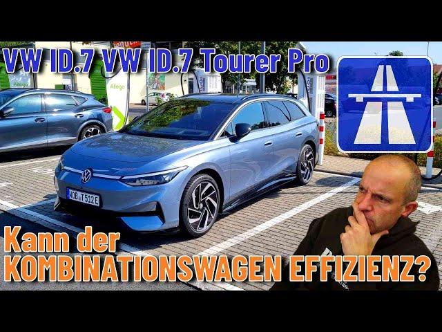 VW ID7 Tourer Pro: Kann der Wolfsburger KOMBINATIONSWAGEN EFFIZIENZ? #autobahn