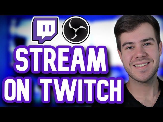 How To Stream On Twitch (PC 2025 Tutorial)