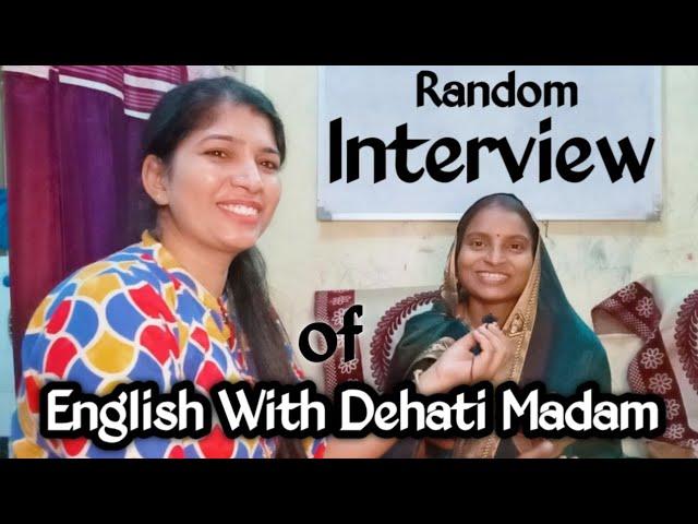 Interview Of English With Dehati Madam. Amazing & Best Advices For All @englishwithdehatimadam-m8u