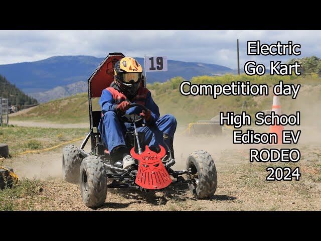 Go Karts!!! Competition Day - Edison EV RODEO CHALLENGE